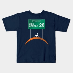 Opportunity: Mile Marker 26 Kids T-Shirt